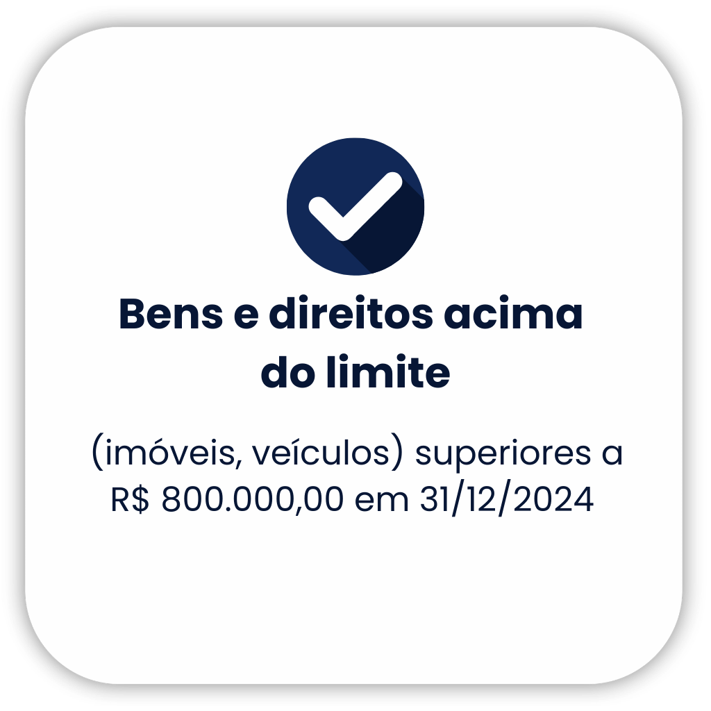 Bens e direito acima do limite